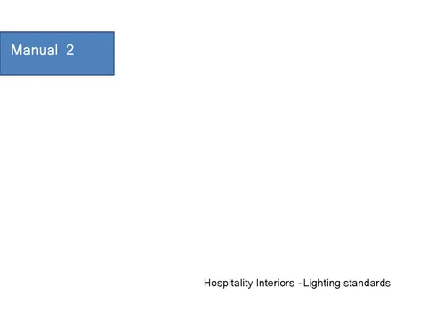 Abhishek Sanker 灯饰目录 · Manual 2 酒店工程 interiors 灯饰 standards
