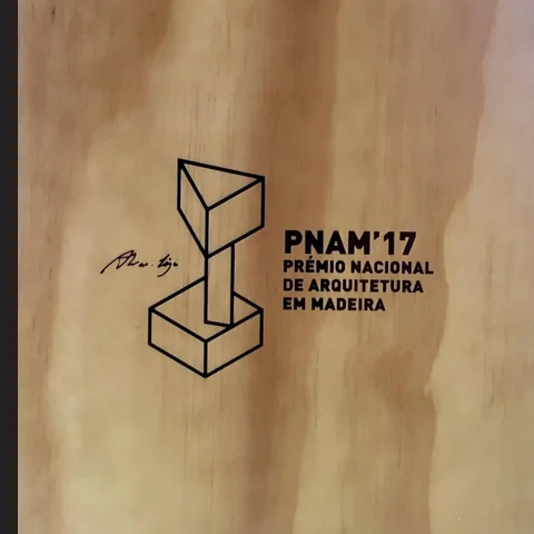 Prémio Nacional 德文 Arquitetura em Madeira - PNAM'17