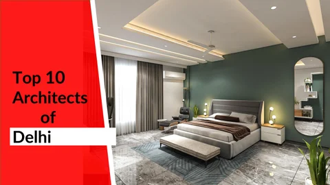 Top 10 Architects of Delhi