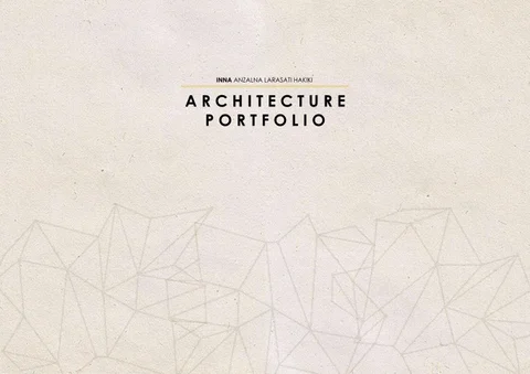 Architecture Portfolio - Inna Anzalna Larasati Hakiki