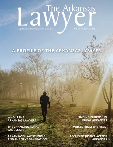 The Arkansas Lawyer 冬季 2026