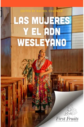 Las Mujeres y el ADN Wesleyano