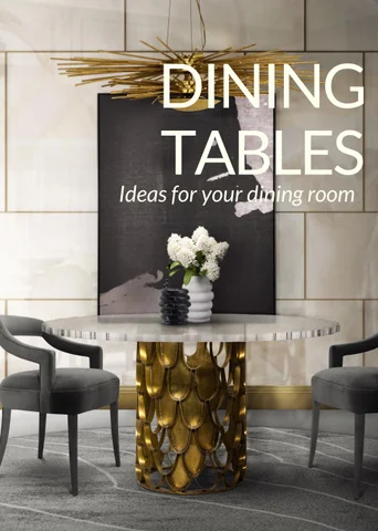 Boca do Lobo 家具目录 · Find your Decorating Style | 餐厅 × Dining Tables