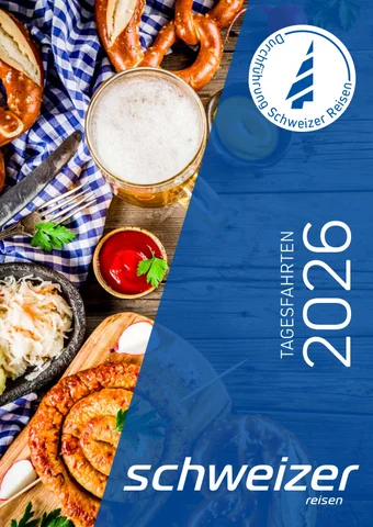 Tagesfahrten 2026 | Schweizer Reisen