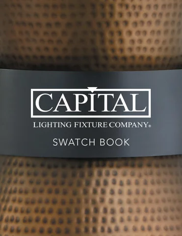 capitallighting 灯饰目录 · Capital 灯饰 Finishes Swatch 册