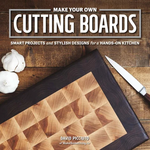 Make Your Own Cutting Boards ( 预览 )