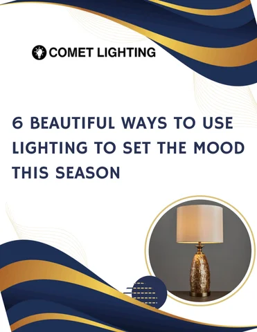 6 Beautiful Ways to Use 灯饰 to Set the Mood This Season