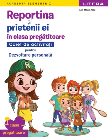 Dezvoltare personala, cls pregatitoare - Elementrix