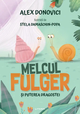 Fragment din "Melcul Fulger și puterea dragostei" 德文 Alex Donovici