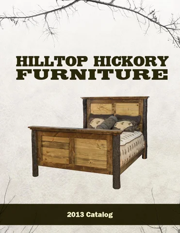 E & G Amish Furniture 2013 Hilltop Hickory 目录 / 乡村 Hickory 家具 /