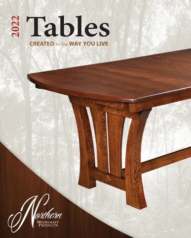 E & G Amish Furniture 家具目录 · 2022 Northern Woodcraft - E&G Amish 家具