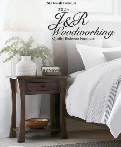 E & G Amish Furniture 家具目录 · 2023 J&R Woodworking
