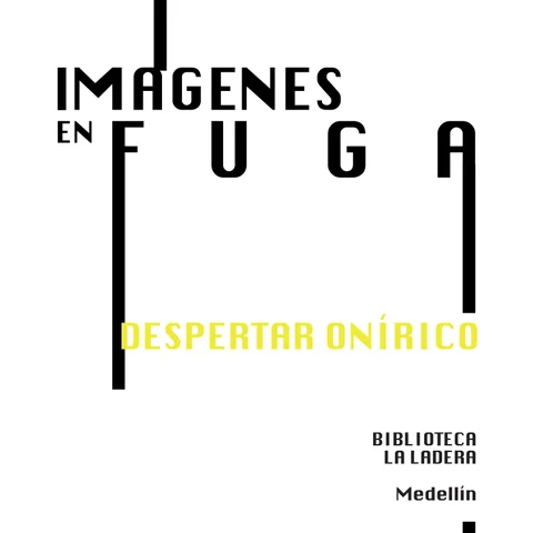 IMAGENES 英文 FUGA - DESPERTAR ONÍRICO