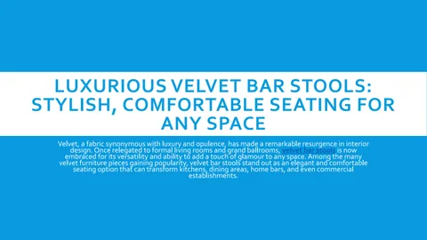 esmefurnishingsuk2 家具目录 · Luxurious 丝绒 Bar Stools Stylish Comfortable 坐具 for Any Space