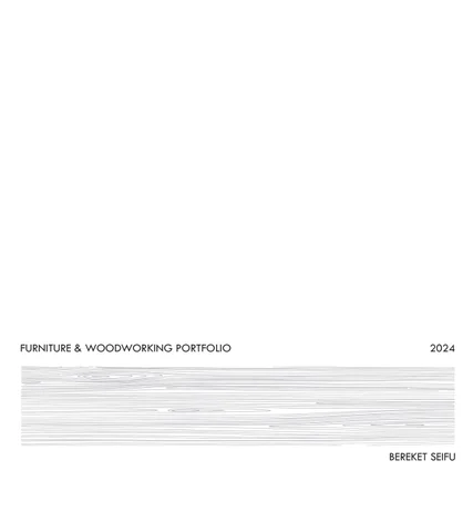 bereket samuel 家具目录 · Selected 家具 works 2021-2024