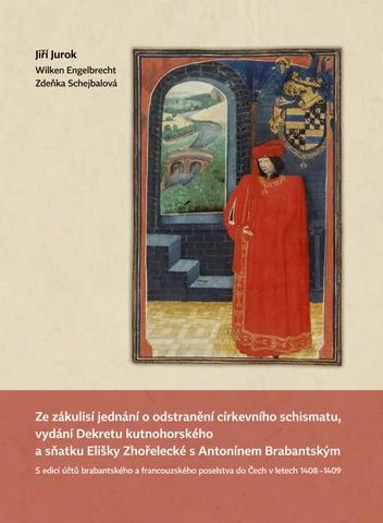 Ze zakulisi jednani o odstraneni cirkevniho schismatu Jurok Jiri Engelbrecht Wilken Schejbalova Zden