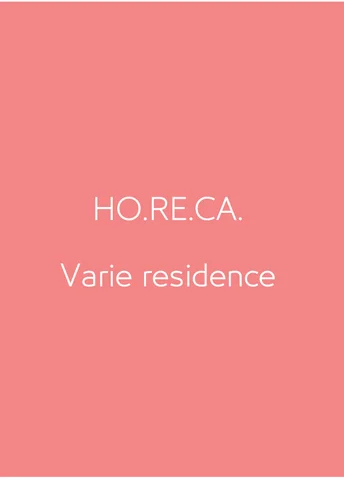 HORECA - VARIE RESIDENCE
