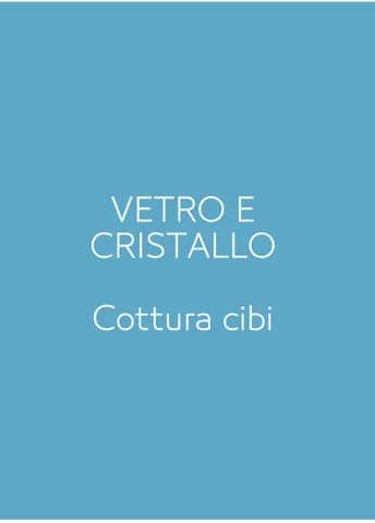 VETRO E CRISTALLO - COTTURA