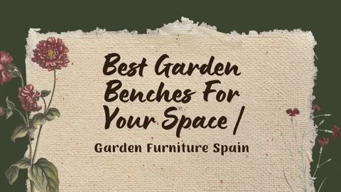 garden_furniture_spain 家具目录 · Best 庭院 Benches For Your Space | 庭院 家具 西班牙