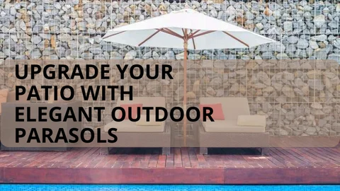Upgrade Your 露台家具 with 优雅 户外 Parasols