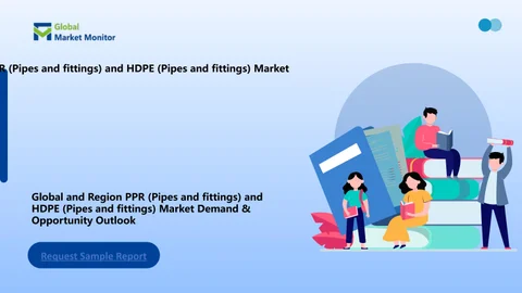 全球 PPR (Pipes and fittings) and HDPE (Pipes and fittings) Market to Grow at CAGR of 3.11% to Exc
