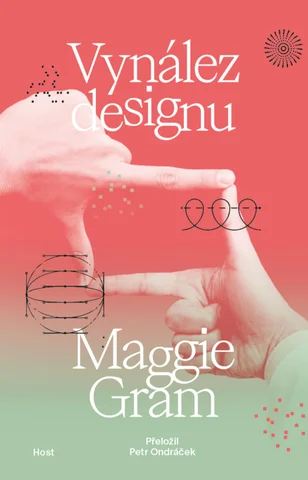 Maggie Gram: Vynález designu — 英国 ázka