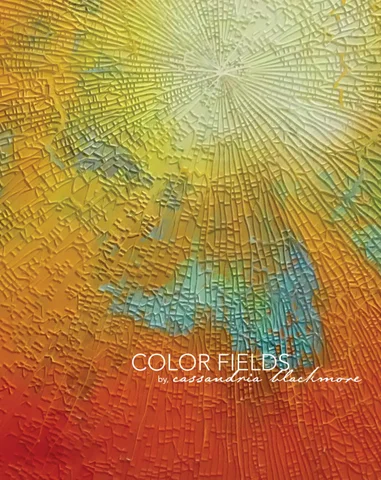 Cassandria Blackmore: Color Fields