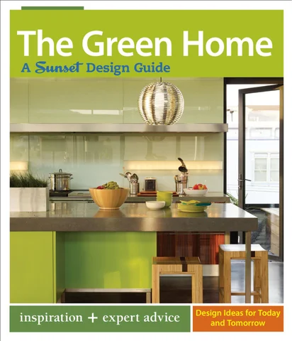 The Green 家居 : A Sunset Design 指南 (Sunset Design Guides)