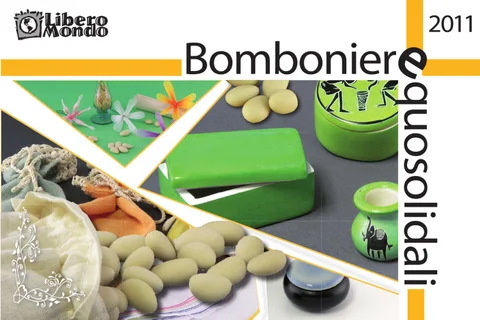 LiberoMondo 家具目录 · Bomboniere Equosolidali 2011 - commercio equo