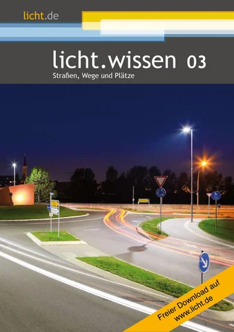 licht.wissen 03 „Straß 英文 , Wege und Plätze"