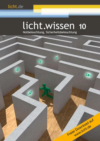 licht.wissen 10 „Notbeleuchtung, Sicherheitsbeleuchtung"