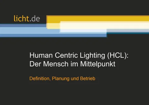 Präsentation: Human Centric 灯饰 – Definition, Planung und Betrieb