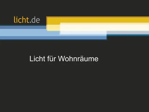 Präsentation: Licht für Wohnräume