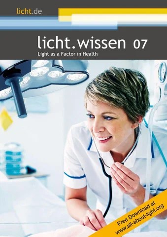 licht.wissen 07 " 灯饰 as a Factor in Health"