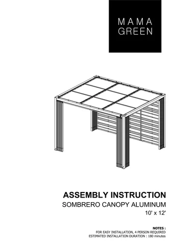 ASSEMBLY INSTRUCTION SOMBRERO CANOPY ALUMINUM 10X12