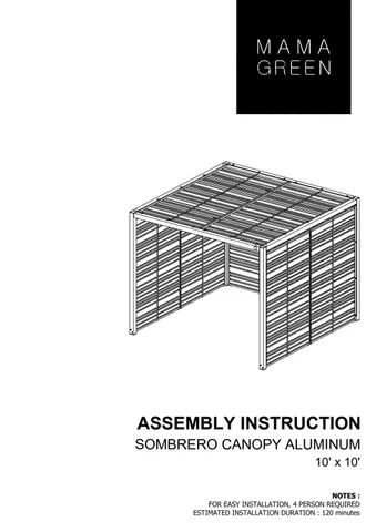 ASSEMBLY INSTRUCTION SOMBRERO CANOPY ALUMINUM 10X10