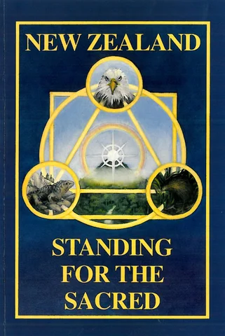 New Zealand - Standing For The Sacred