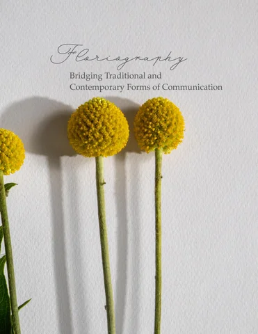 Floriography: Bridging Traditional and 现代 Forms of Communication