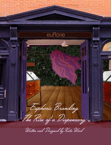 Euphoric Branding: The Rise of a Dispensary