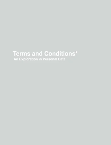 Terms and Conditions* An Exploration in Personal Data