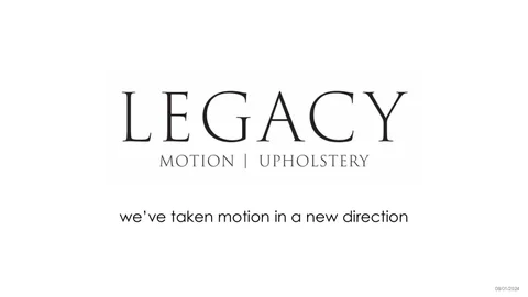 Legacy Motion Upholstery 2024