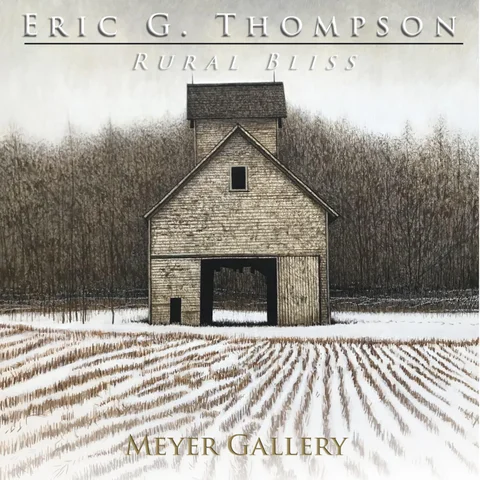Eric G. Thompson: Rural Bliss