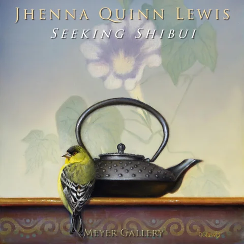 Jhenna Quinn Lewis: Seeking Shibui