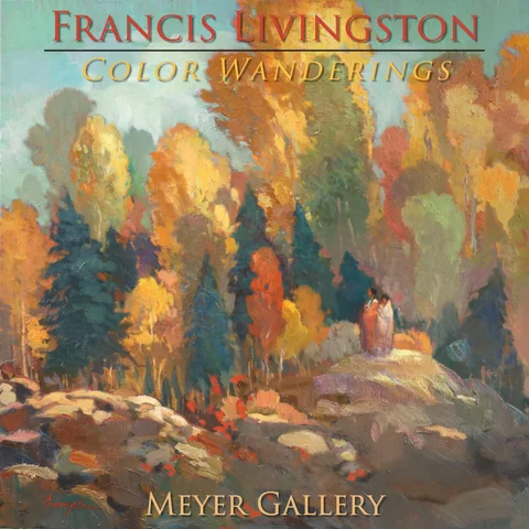 Francis Livingston: Color Wanderings