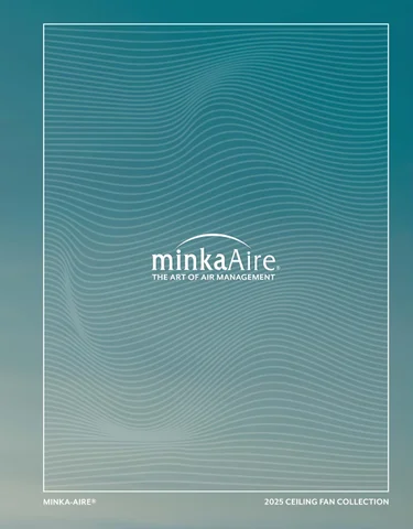Minka-Aire® 2025 灯饰目录
