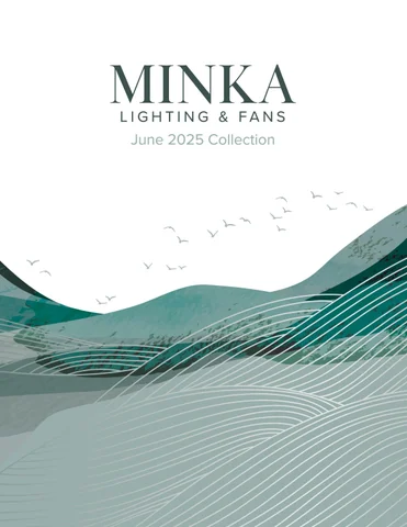Minka - June 2025 灯饰产品集