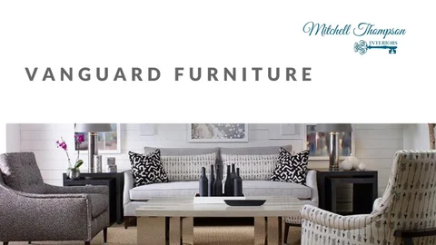 Mitchell Thompson Interiors, L.C. 家具目录 · Vanguard 家具