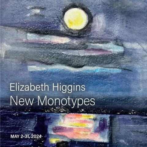 Elizabeth Higgins: New Monotypes