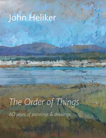 John Heliker: The Order of Things