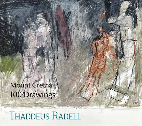 Thaddeus Radell—Mt Gretna: 100 Drawings